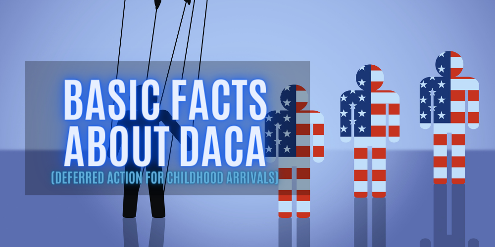 Basic Facts About DACA (Deferred Action for Childhood Arrivals) | US ...